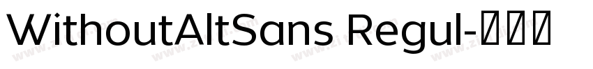 WithoutAltSans Regul字体转换